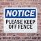 Signmission Please Keep Off Fence, 10 in W x Rectangle, Plastic OS-2PACK-NS-P-710-L-17483 - alternate 7
